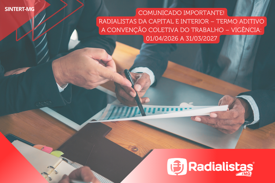 RADIALISTAS DA CAPITAL E INTERIOR – TERMO ADITIVO A CONVENÇÃO COLETIVA DO TRABALHO – VIGÊNCIA: 01/04/2026 A 31/03/2027