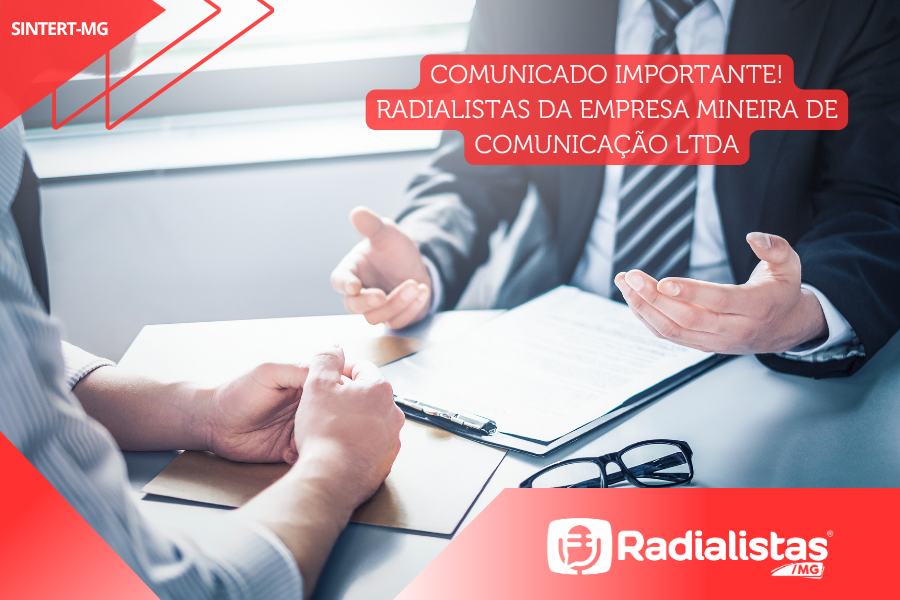 COMUNICADO IMPORTANTE! RADIALISTAS DA EMPRESA MINEIRA DE COMUNICAÇÃO LTDA– ACORDO COLETIVO DO TRABALHO – VIGÊNCIA: 01/04/2026 A 31/03/2027