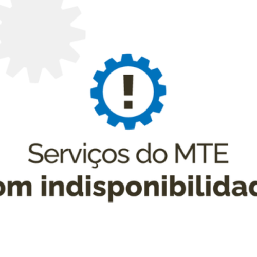 O Sistema SIRPWEB do MTE está fora do Ar