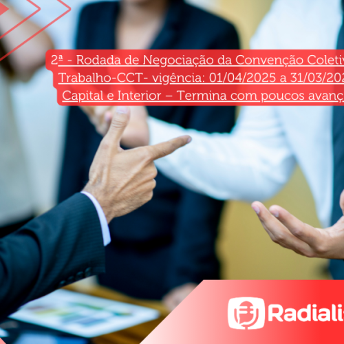 2ª – RODADA DE NEGOCIAÇÃO DA CONVENÇÃO COLETIVA DO TRABALHO