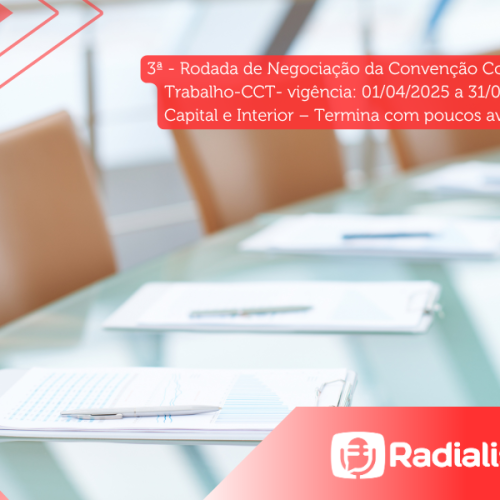 3ª – Rodada de Negociação da Convenção Coletiva do  Trabalho